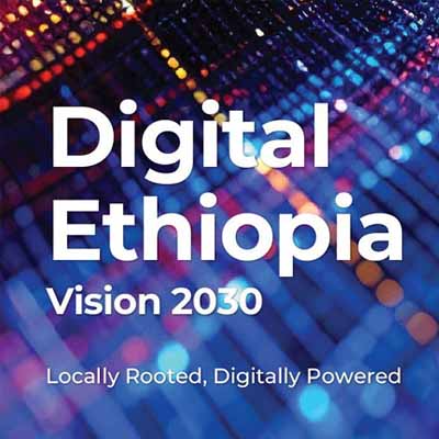 Digital Ethiopia Vision 2030