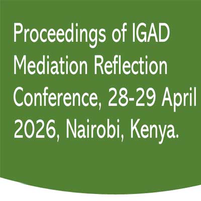 Proceedings of IGAD Mediation Reflection Conference